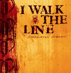 I walk the line - Desolation Street LP