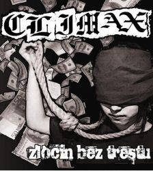 Climax - Zlocin Bez Trestu CD