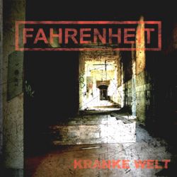 Fahrenheit - Kranke Welt CD