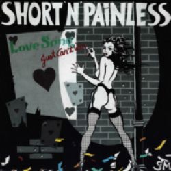 Short 'n' Painless - Love Song just can´t win EP