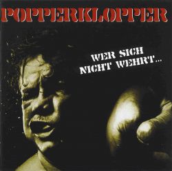 Popperklopper - wer sich nicht wehrt CD