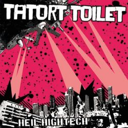 TATORT TOILET Heil Hightech LP