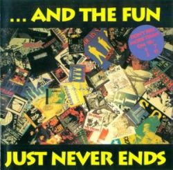 V/A - ...AND THE FUN JUST NEVER ENDS  CD