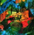 Blue Stories - Precious short time EP