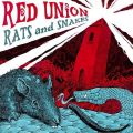 Red Union - rats and snakes CD