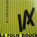 La Folie Douce - We who are not as the others Maxi-Single