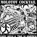 Molotov Cocktail - Once upon a time in America LP