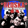 Redska - Le Mie Prigioni CD