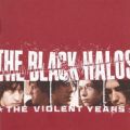 The Black Halos - Violent Years LP