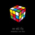 We will Fly - Complexity is not Chaos LP+CD