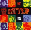 Witte XP - Wie Du CD