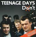 Don´t - Teenage Days CD